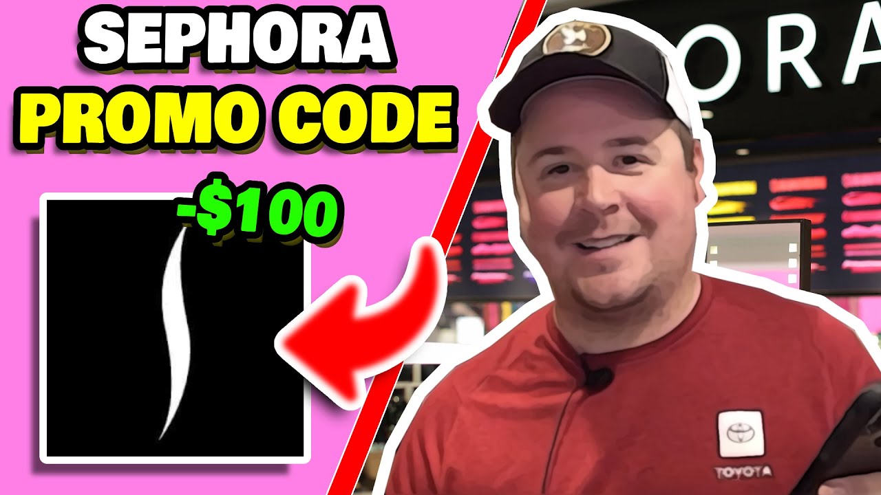 Sephora Promo Codes 2024 💄 How YOU Can SAVE $100 Using A New Sephora ...