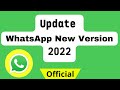 Update Whatsapp to latest version 2022