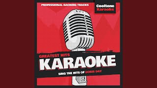 Que Sera, Sera (Whatever Will Be, Will Be) (Originally Performed by Doris Day) (Karaoke Version)