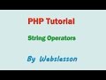 String Operators - PHP Beginner Tutorial