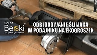 Co zrobić, gdy zablokuje się ślimak w podajniku żeliwnym? - Grupa Berski