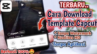 BARU 2024!! Cara Download Template Capcut Tanpa Watermark