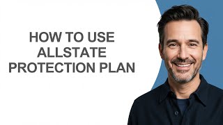 How to Use Allstate Protection Plan - KevinHowTo