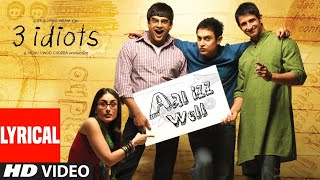 Behti Hawa Sa Tha Woh Lyrical Song 3 Idiots | Aamir Khan Kareena Kapoor R. Madhavan Sharman Joshi