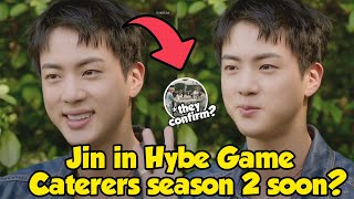 Jin is Rumored to join Hybe Game Chaterers Season 2 went Viral on SNS, is it True?