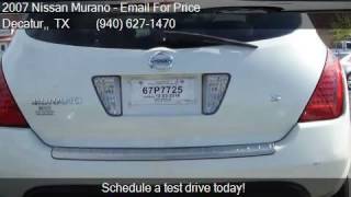 2007 Nissan Murano SL 4dr SUV for sale in Decatur,, TX 76234