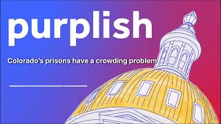 Colorado’s prisons have a crowding problem | Purplish
