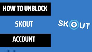 🔓 Unlock Your Skout Account Now! 6 Working Solutions! 🌐✨