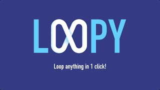 Loopy for After Effects