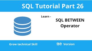 SQL BETWEEN & NOT BETWEEN Operator in Hindi | With Example | SQL Tutorial | Part - 26 |