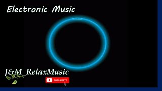 Electronic Music 👉 Musica Refrescante y Positiva 💿Playlist #45 🔊 2022 (No Copyri