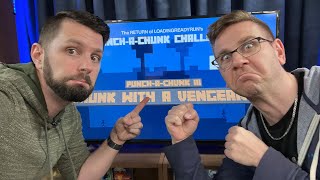 Punch-A-Chunk III: Chunk with a Vengeance! || Bonus Stream 2022-05-21