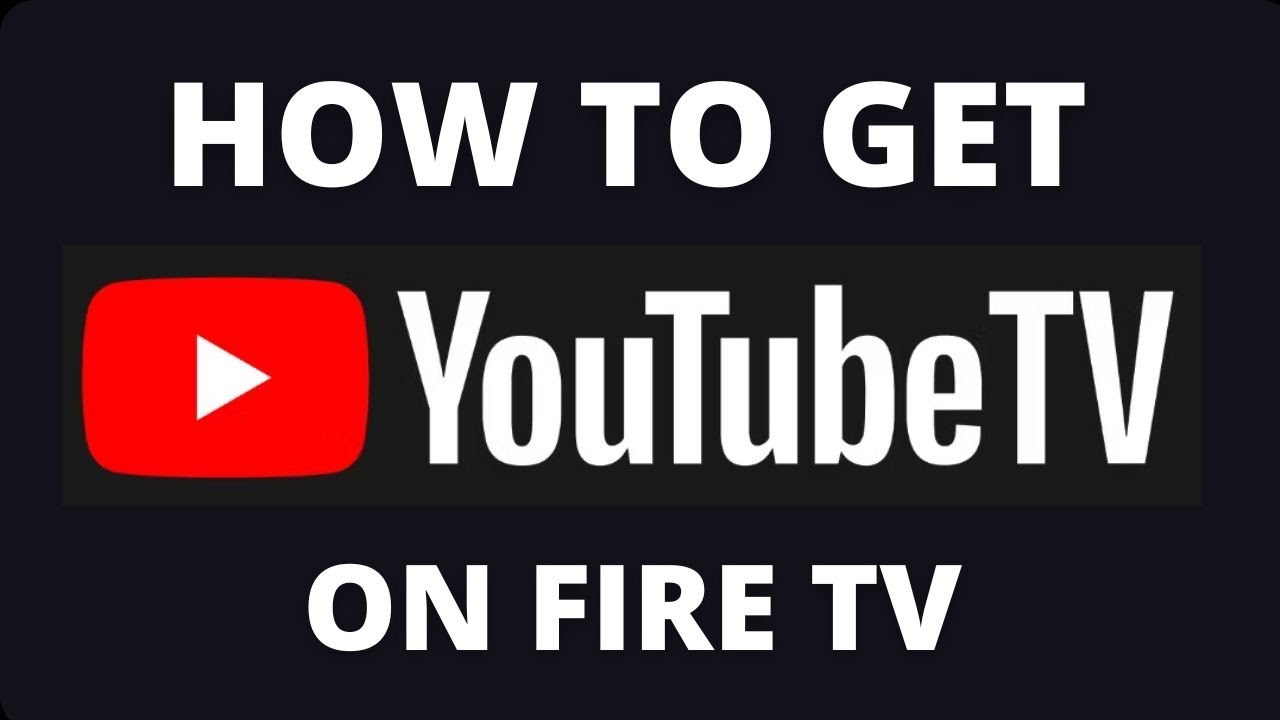 How To Get Youtube Tv App On A Fire Tv Youtube