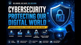 Cybersecurity Protecting Our Digital World