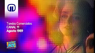 Tandas Comerciales Canal 11 (Agosto 1989)