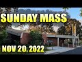 Holy Mass - 20/11/2022 - 34th Sunday in Ordinary Time - OUR LORD JESUS CHRIST, KING OF THE UNIVERSE