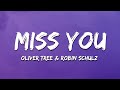 Oliver Tree & Robin Schulz - Miss You (sped up/TikTok Remix) Lyrics