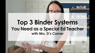 Top 3 Must-Have SPED Binders: Caseload, Student IEP and Para Binder (Setup, Organization + Freebies)