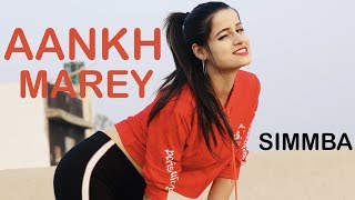 SIMMBA: Aankh Marey | Dance Choreography | Kanishka Talent Hub