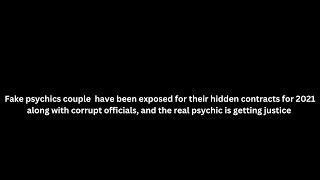 Fake psychic couple exposed for 2021 hidden contract wid cruppted officers & real one geting justice