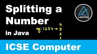 Splitting a number into digits in Java | ICSE Class 10 Computer