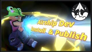 Airship Dev - Install & Publish