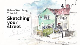 Sketch Your Street and House - An Urbansketching Tutorial using Watercolour and Ink techniques