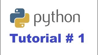 Python Tutorial for Beginners 1 - Introduction to Python (For Absolute Beginners)