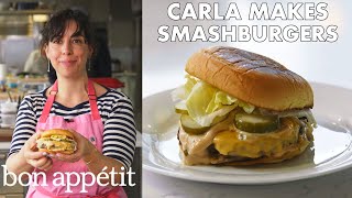 Carla Makes BA Smashburgers | From the Test Kitchen | Bon Appétit