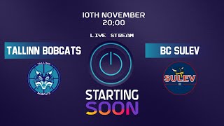 [RHL] Matchday 5 | Tallinn Bobcats vs BC Sulev