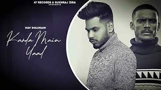 Karda Main Yaad | Nav Dolorain | Kaka | New Punjabi Song 2020