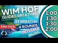 WIM HOF Guided Breathing Meditation - 35 Breaths 4 Rounds Fast Pace | No Voice | Up to 2min