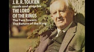 Tolkien reads - We come, we come with roll of drum - The Ent's Marching Song