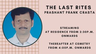 Last rites of Prashant Frank Crasta