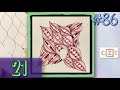 21 || Easy Zentangle ® Patterns || Day 86 || 100 Days of Zentangle 2020