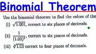 Binomial Theorem - Roots and Negative Powers