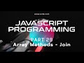 Learning Javascript Programming | Part 29 | Join Array Method
