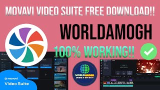 Download and Run Movavi Suite 2021 Version for Free | 100% Working | Lifetime Access | WorldAmogh |