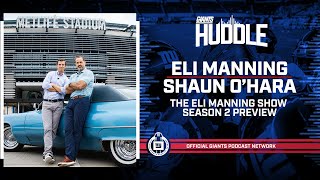 Eli Manning & Shaun O'Hara Preview Season 2 of "The Eli Manning Show" | New York Giants