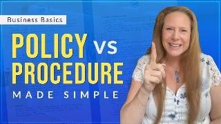Policies and Procedures: What's the Difference, and Examples