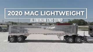 2020 Mac Lightweight Aluminum End Dump Trailer