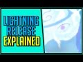 Explaining Lightning Release