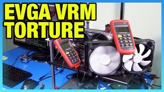 EVGA's VRM Thermals Not the Killer of Cards - Final Test
