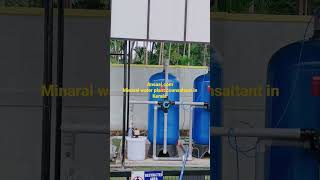 minaral water plant counsaltant in Kerala