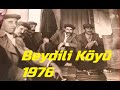 Beydili Köyü 1976 tarihi söyleşiler 1.BÖLÜM