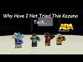 Why Have I Not Tried This Kazuma Tech.. [ABA]