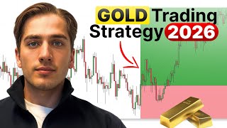 Ultimate GOLD Trading Strategy For 2026 (4 Simple Steps)