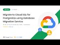 Migrate to Cloud SQL for PostgreSQL using Database Migration Service | #GSP918 | #qwiklabs