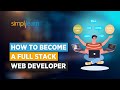 How to Become a Full Stack Web Developer In 2026 | Full Stack Developer Roadmap | Simplilearn