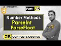 How to convert variable to number and  number method parseint parsefloat etc for Beginners #25